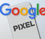 10 Features We Want to See in Google's New Pixel Smartphones
