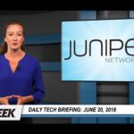 Daily Tech Briefing - June 20