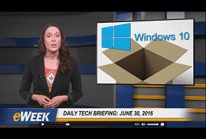 eweek video 6.30.16