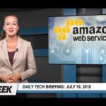 Daily Tech Briefing July 19