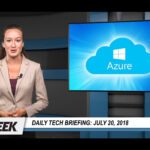 Daily Tech Briefing July 20