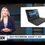 Daily Tech Briefing Aug. 17