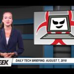 Daily Tech Briefing Aug. 7