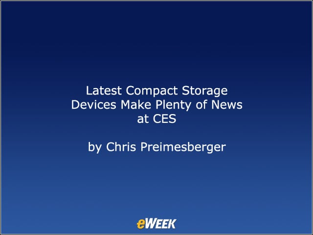 Latest Compact Storage Devices Make Plenty of News at CES - Data ...