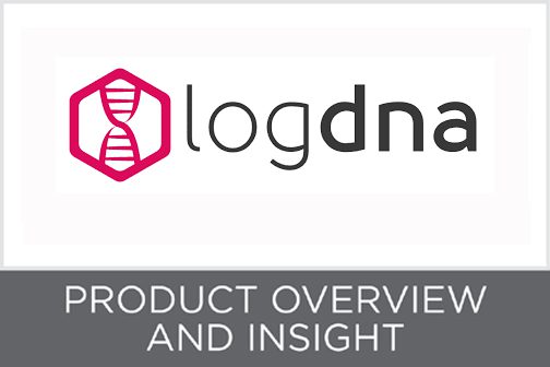 Product Overview and Insight: LogDNA