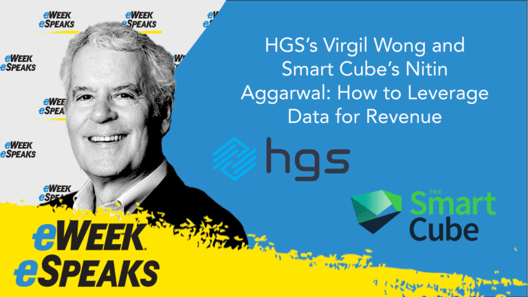 HGS’s Virgil Wong and Smart Cube’s Nitin Aggarwal: How to Leverage Data for Revenue