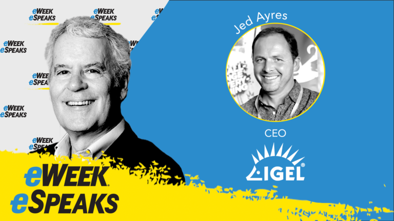 IGEL CEO Jed Ayres on Edge and Endpoint Management